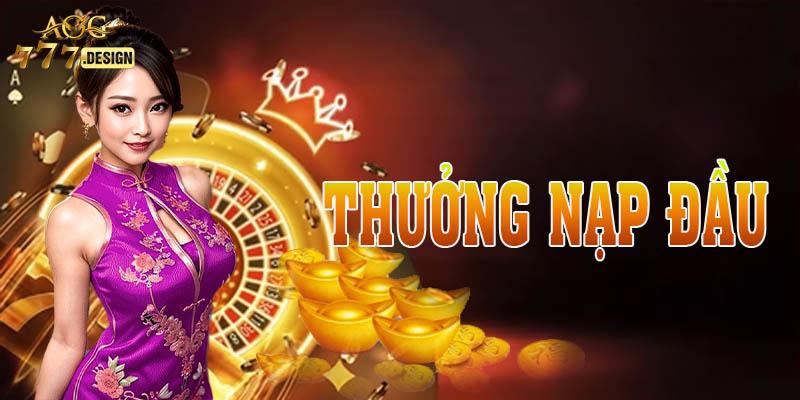 Thưởng nạp đầu cực khủng